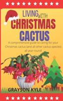 Living with Christmas Cactus