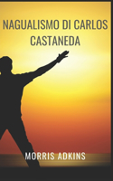 Nagualismo Di Carlos Castaneda