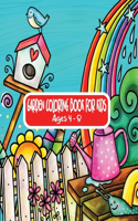 Garden Coloring Book For Kids Ages 4 - 8