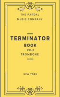 Terminator Book Vol.8 Trombone