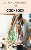 Cast Iron Cookware Recipes Cookbook