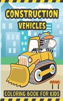 Construction Vehicles Coloring Book For Kids