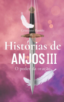 Histórias de Anjos III