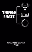 Thinks I hate 1% - Wochenplaner 2020: Klassischer Planer für deine täglichen To Do's - plane und strukturiere deine Tage mit dem Fokus auf dein Ziel!