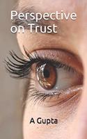 Prespective on Trust