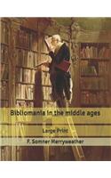 Bibliomania in the middle ages