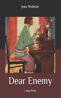 Dear Enemy: Large Print