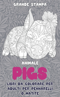 Libri da colorare per adulti per pennarelli o matite - Grande stampa - Animale - Pigs