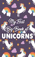 My First Big Book Of Unicorns