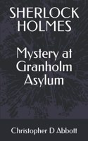 SHERLOCK HOLMES Mystery at Granholm Asylum
