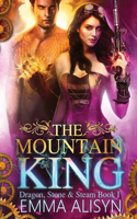 Mountain King: Dragon Shifter Fae Fantasy Romance