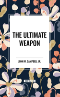 Ultimate Weapon