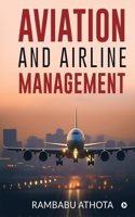 Aviation and Airline Management : University Based Syllabus