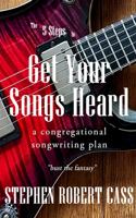 5 Steps to Get Your Songs Heard