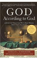 God According to God: A Scientist Discovers We've Been Wrong about God All Along