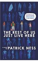 The Rest of Us Just Live Here: (English)