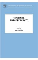 Tropical Radioecology