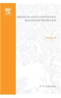 Discrete and Continuous Boundary Problems: (8 Mathematics in Science and Engineering)
