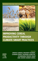 Improving Cereal Productivity Through Climate Smart Practices