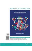 Human Development: A Cultural Approach, Books a la Carte Edition: A Cultural Approach, Books a La Carte Edition