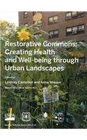 Restorative Commons: Creating Health and Well-Being Through Urban Landscapes