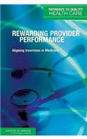 Rewarding Provider Performance