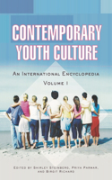Contemporary Youth Culture [2 Volumes]