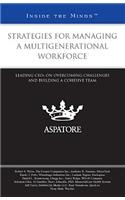 Strategies for Managing a Multigenerational Workforce