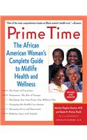Prime Time: The African American Woman's Complete Guide to Midlife Health and Wellness