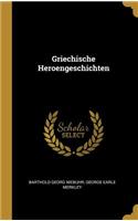 Griechische Heroengeschichten