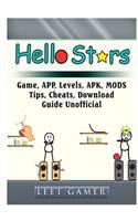 Hello Stars Game, App, Levels, Apk, Mods, Tips, Cheats, Download, Guide Unofficial