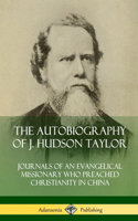 Autobiography of J. Hudson Taylor