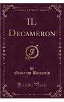 Il Decameron, Vol. 3 (Classic Reprint)