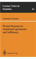 Pivotal Measures in Statistical Experiments and Sufficiency