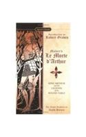Le Morte D'Arthur: King Arthur and the Legends of the Round Table