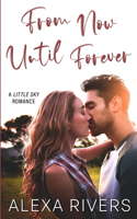 From Now Until Forever