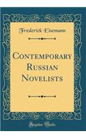 Contemporary Russian Novelists (Classic Reprint)
