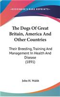 Dogs Of Great Britain, America And Other Countries