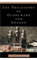 The Philosophy of Olodumare and Shango: (English)