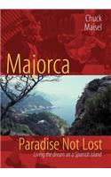 Majorca, Paradise Not Lost