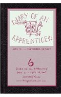 Diary of an Apprentice 6