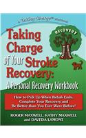 Taking Charge of Your Stroke Recovery