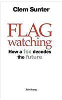 Flagwatching