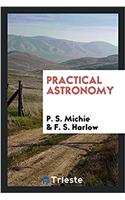 PRACTICAL ASTRONOMY