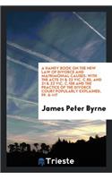 A Handy Book on the New Law of Divorce and Matrimonial Causes