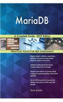 MariaDB A Complete Guide - 2019 Edition