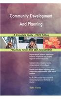 Community Development And Planning A Complete Guide - 2020 Edition