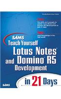 Sams Teach Yourself Lotus Notes and Domino R5 Development