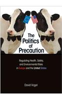 The Politics of Precaution
