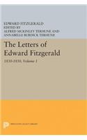 The Letters of Edward Fitzgerald, Volume 1